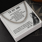 TO MY SON | CUBAN LINK | LOVE DAD