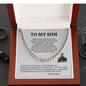 To My Son | Cuban Link Chain | Never Feel That You Are Alone