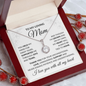 To My Loving Mom| Eternal Hope Necklace | I Will Love You Always