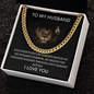 To My Husband | Cuban Link Chain - Lion | I Love You