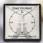 Time To Pray | Stainless Steel Cross Necklace | Pray Without Ceasing 1 Thes 5:17