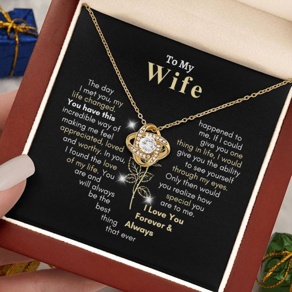 To My Wife, You are Forever My Heart | I Love You Forever and Always | Love Knot Necklace