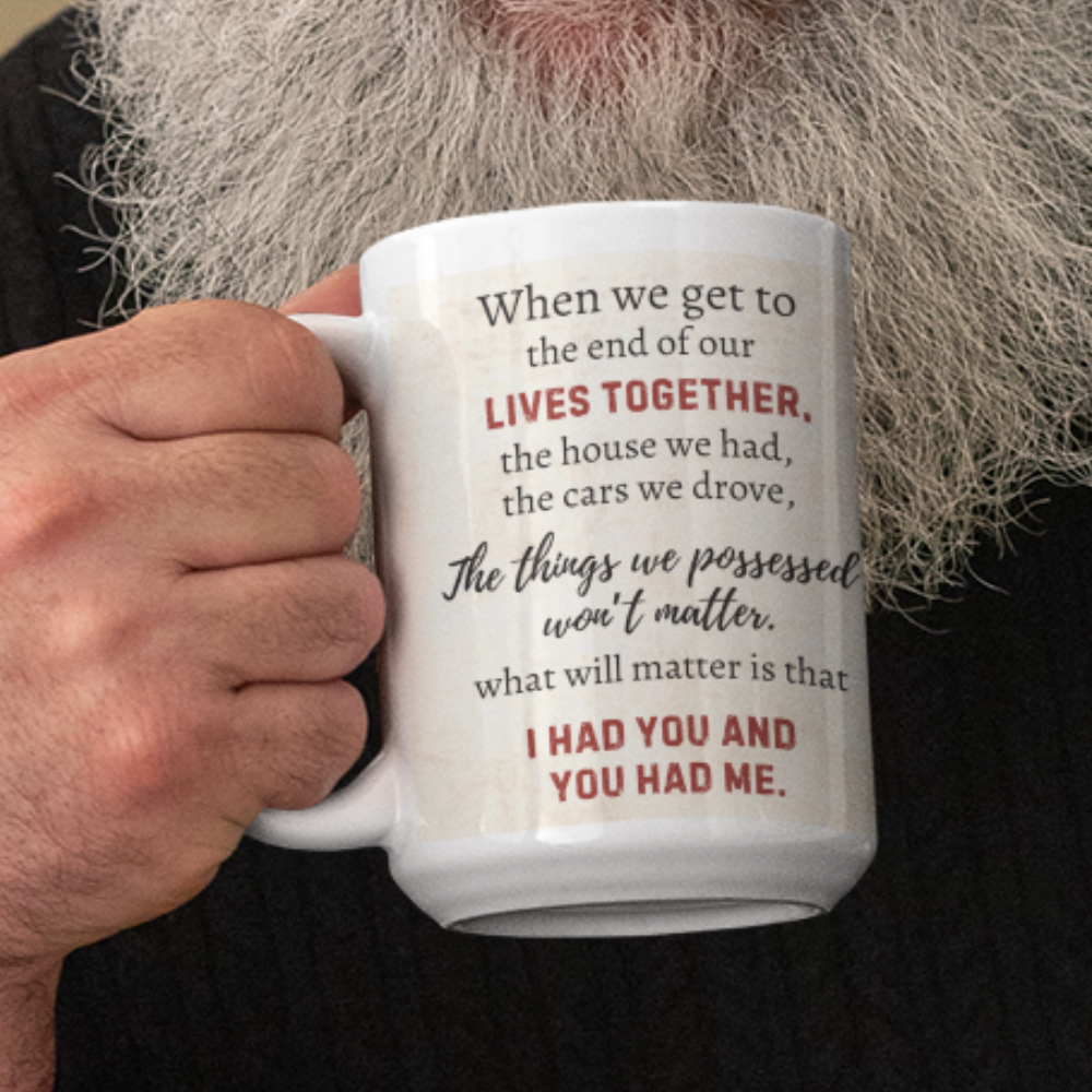 You and Me we got this 11oz and 15 oz Mug | Soulmate Gift | Old Couple | Mug