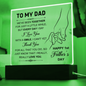 To My Dad Plaque - We've Been Together For Just A Little While - Really Love You