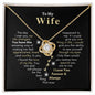 To My Wife | Love Knot Necklace | You Have This Amazing Way of Making Me Feel Appreciated
