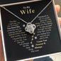 To My Wife | Love Knot Necklace | You Have This Amazing Way of Making Me Feel Appreciated