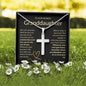 Granddaughter, Never Give Up - Cross Necklace - Remember whose Granddaughter you are & never give up