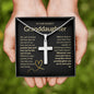 Granddaughter, Never Give Up - Cross Necklace - Remember whose Granddaughter you are & never give up