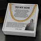 To My Son | Cuban Link Chain | Never Feel That You Are Alone