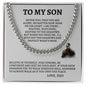 To My Son | Cuban Link Chain | Never Feel That You Are Alone