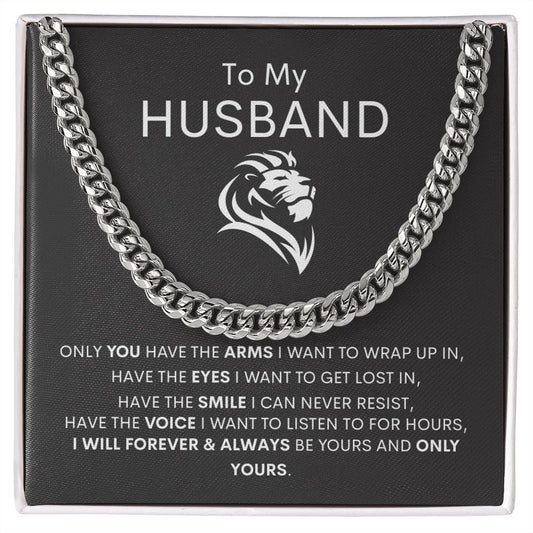 To My Husband | Cuban Link Chain | I Will Forever & Always Be Yours