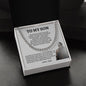 To My Son | Cuban Link Chain | Never Feel That You Are Alone