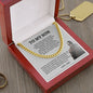 To My Son | Cuban Link Chain | Never Feel That You Are Alone