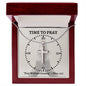 Time To Pray | Stainless Steel Cross Necklace | Pray Without Ceasing 1 Thes 5:17