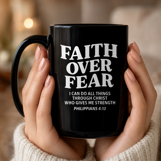 Faith Over Fear – Psalm 56:3 Black Coffee Mug