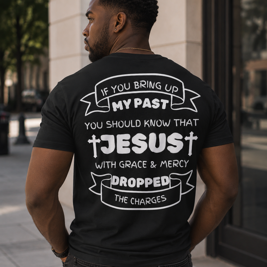 If You Bring Up My Past Unisex Jersey Short-Sleeve T-Shirt