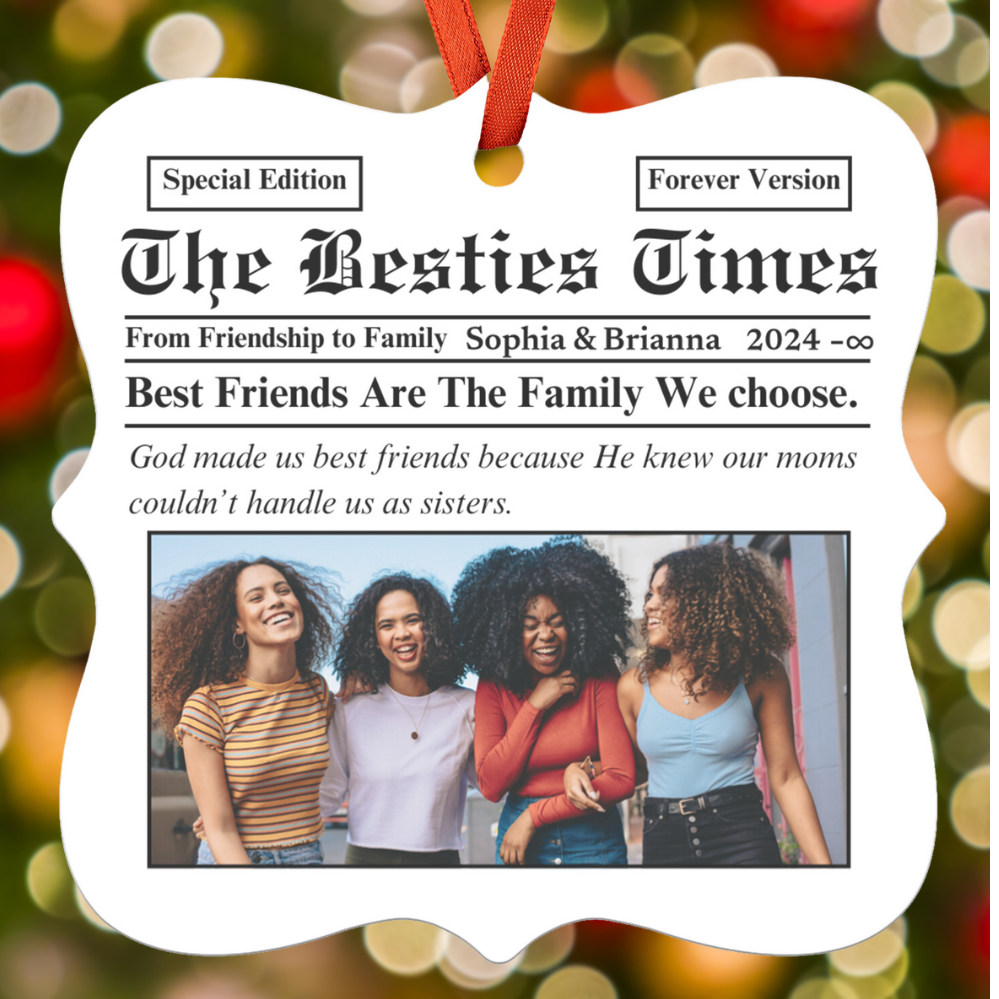 Besties Times | Best Friends Forever | Personalized Christmas Ornament