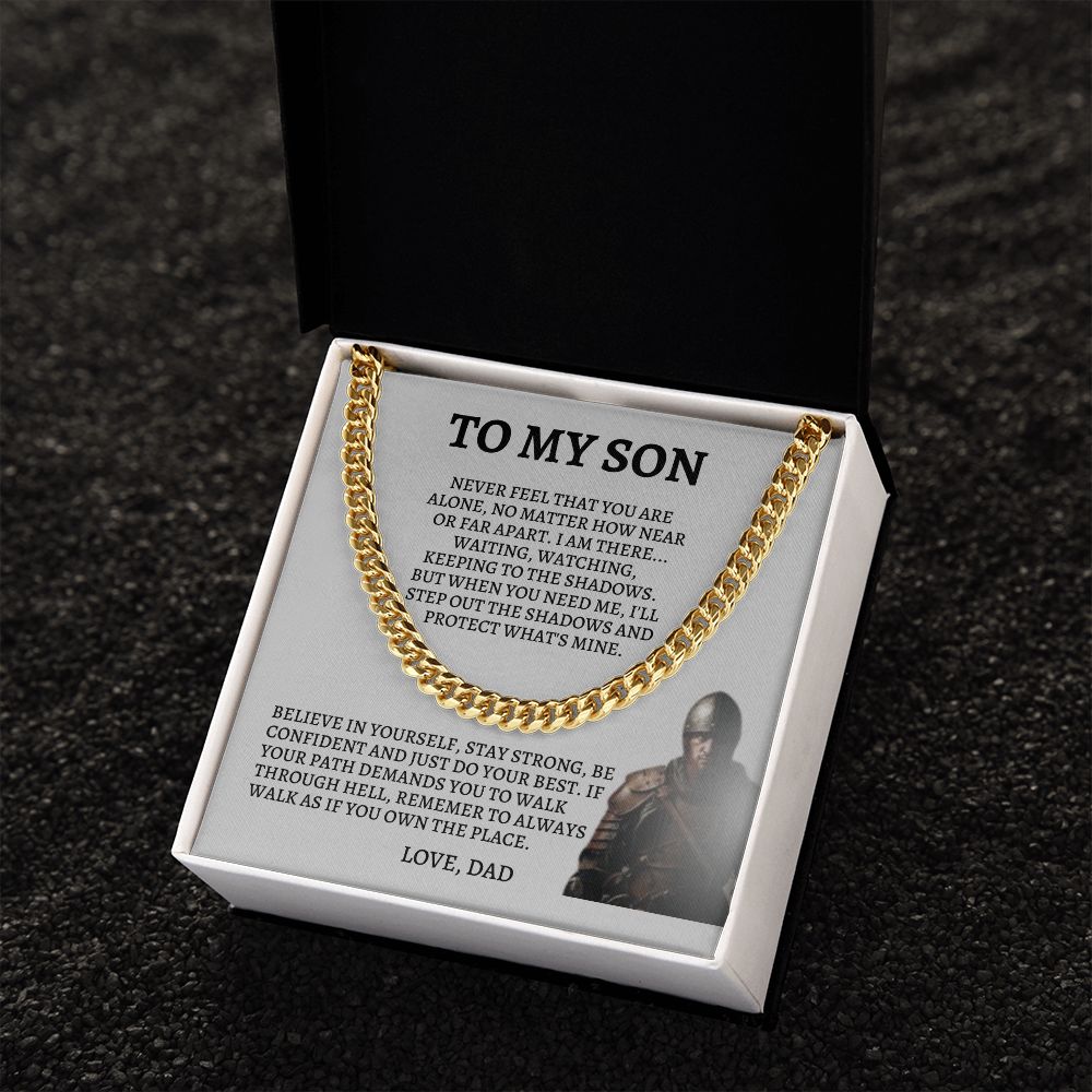 To My Son | Cuban Link Chain | Never Feel That You Are Alone
