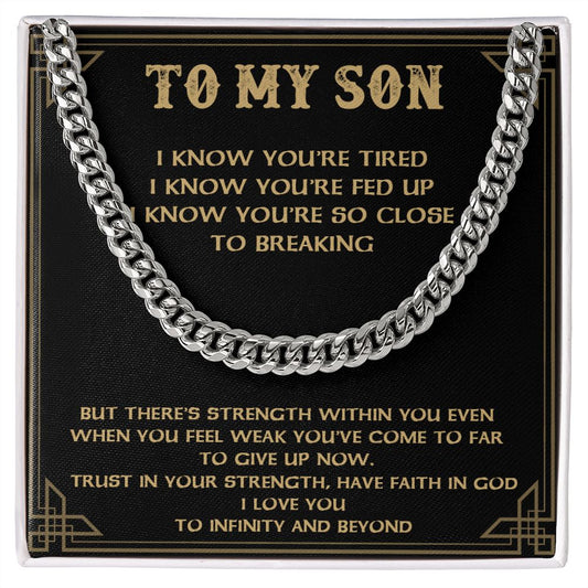 My Son| Strength Within You - Cuban Link Chain