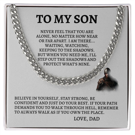 To My Son | Cuban Link Chain | Never Feel That You Are Alone