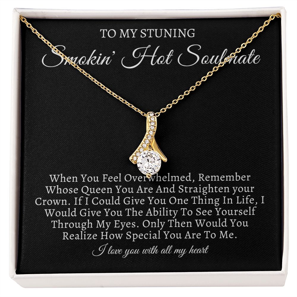 To My Smokin' Hot Soulmate Alluring Beauty Necklace