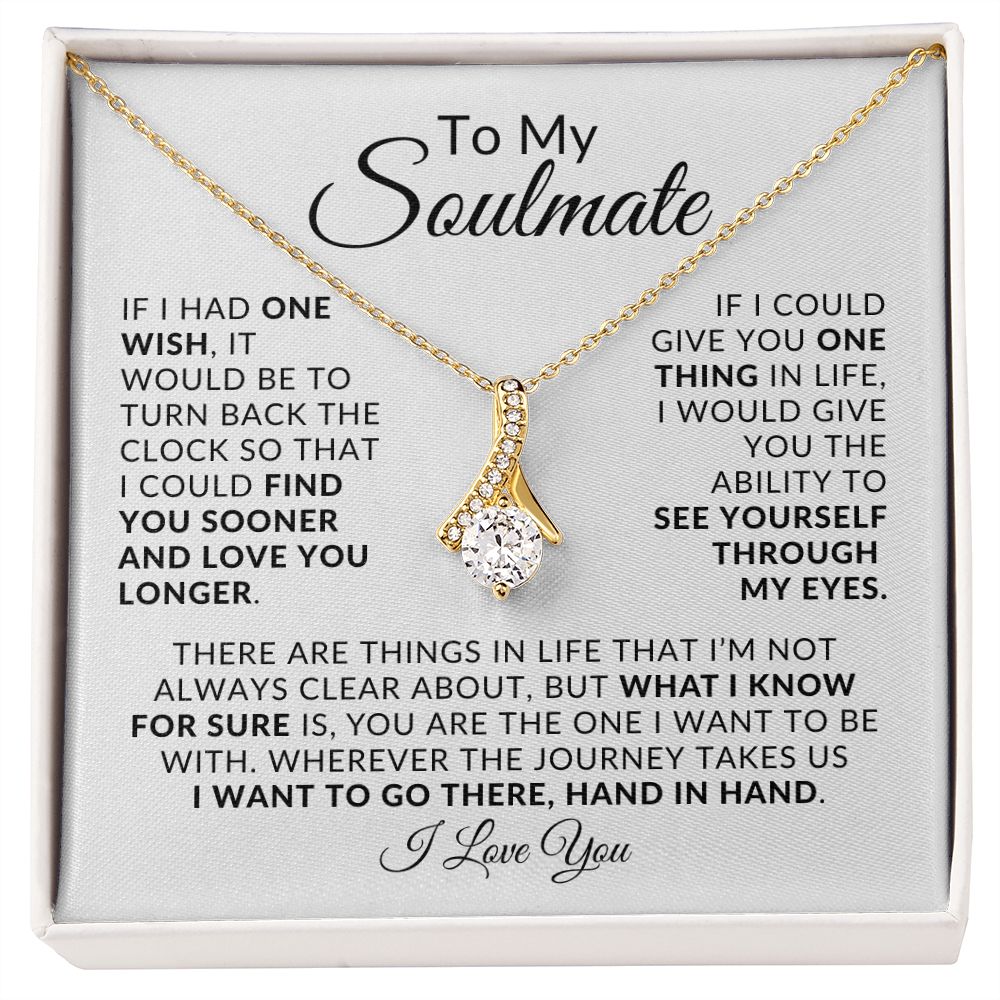 To My Soulmate Alluring Beauty Necklace Gift ❤️