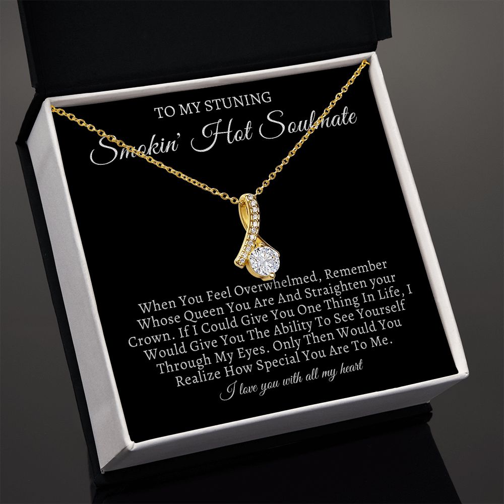 To My Smokin' Hot Soulmate Alluring Beauty Necklace