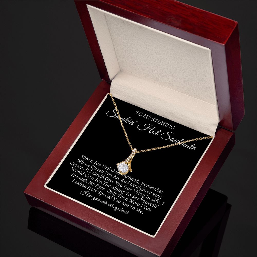 To My Smokin' Hot Soulmate Alluring Beauty Necklace