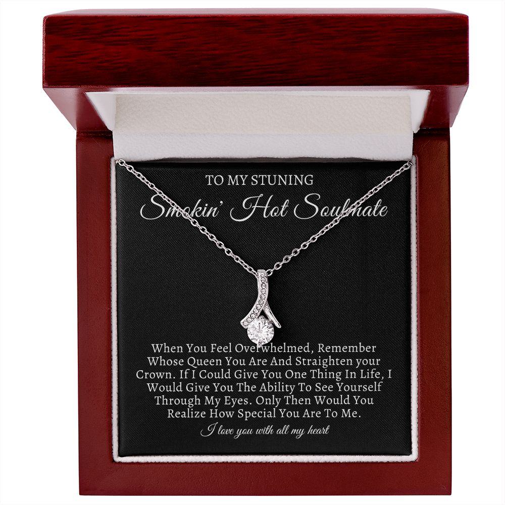 To My Smokin' Hot Soulmate Alluring Beauty Necklace