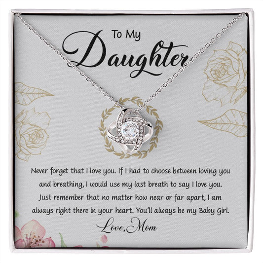 To My Daughter| There In Your Heart - Love Knot Necklace