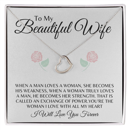 To My Beautiful Wife | Delicate Heart Necklace | I Will Love You Forever