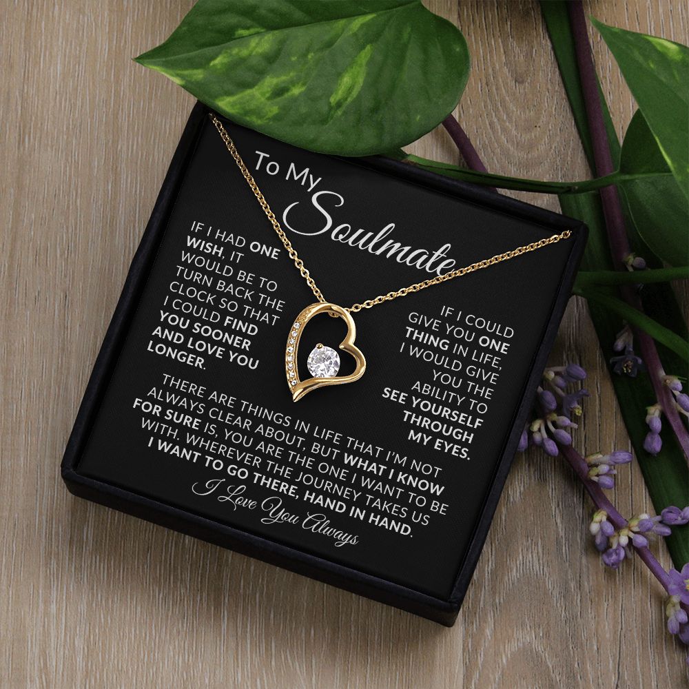 To My Soulmate Forever Love Necklace Gift ❤️